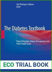 The Diabetes Textbook: Clinical Principles, Patient Management and Public Health Issues