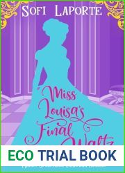 Miss Louisa|s Final Waltz (Merry Spinsters, Charming Rogues)