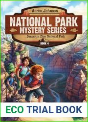 Danger in Zion National Park (National Park Mystery Series Book 4)