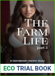 The Farm Life (part 3): A Chill Slice of Life Cozy Harem Short (Hometown Harem: The Farm Life)