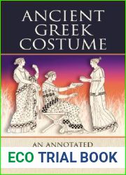 Ancient Greek Costume: An Annotated Bibliography, 1784-2005