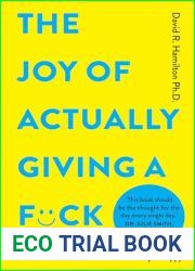 The Joy of Actually Giving a F*ck: How Kindness Can Cure Stress and Make You Happy
