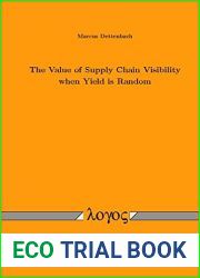 The Value of Supply Chain Visibility when Yield is Random