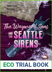 The Wayward Sons and The Seattle Sirens (The Wayward Sons #2)