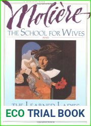 The School for Wives and The Learned Ladies