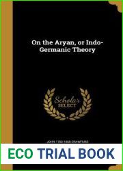 On the Aryan, or Indo-Germanic Theory