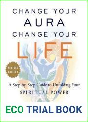 Change Your Aura, Change Your Life