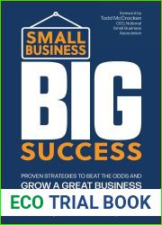Small Business, Big Success: Proven Strategies to Beat the Odds and Grow a Great Business