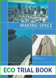 Making Space: Property Development and Urban Planning