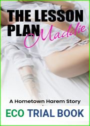 The Lesson Plan: Maddie: A Hometown Harem Story (Book 2) (Hometown Harem: The Lesson Plan)