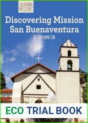 Discovering Mission San Buenaventura