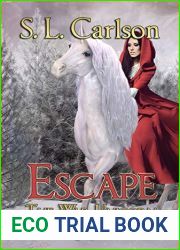 Escape (The War Unicorn Chronicles Book 3)
