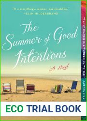 The Summer of Good Intentions