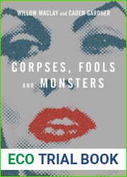Corpses, Fools and Monsters: The History and Future of Transness in Cinema