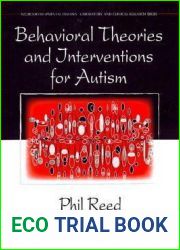 Behavioral Theories and Interventions for Autism (Neurodevelopmental Diseases - Laboratory and Clinical Research Series)