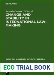 Change and Stability in International Law-Making (European University Institute - Series a)