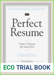The Perfect Resume: Today|s Ultimate Job Search Tool