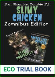 Slimy Chicken Zomnibus (Dan Shamble, Zombie P.I.)