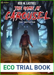 The Invitation: A Horror Movie LitRPG (The Game at Carousel Book 2)