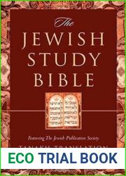 The Jewish Study Bible: Featuring the Jewish Publication Society Tanakh Translation