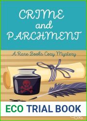 Crime and Parchment (Rare Books Cozy Mystery #1)