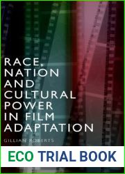 Race, Nation and Cultural Power in Film Adaptation