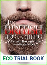 The British Are Coming (A Man Through Time Book 2)