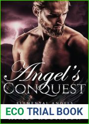 Angel|s Conquest: A Paranormal Angel Romance (Elemental Angels Book 6)
