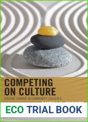 Competing on Culture: Driving Change in Community Colleges