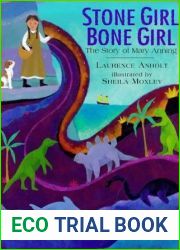 Stone Girl, Bone Girl: The Story of Mary Anning