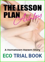 The Lesson Plan: Ashley: A Hometown Harem Story (Book 1) (Hometown Harem: The Lesson Plan)