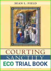 Courting Sanctity: Holy Women and the Capetians