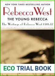 The Young Rebecca: Writings of Rebecca West 1911-17