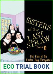 The Case of the Easter Egg Escapades (Sisters of the Last Straw #6)