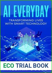 AI Everyday: Transforming Lives with Smart Technology