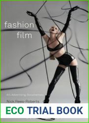 Fashion Film: Art and Advertising in the Digital Age