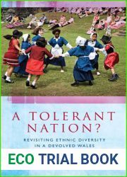 A Tolerant Nation?: Revisiting Ethnic Diversity in a Devolved Wales