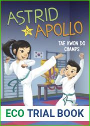 Astrid and Apollo, Tae Kwon Do Champs