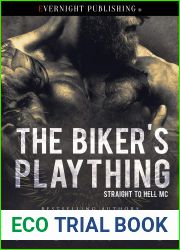 The Biker|s Plaything (Straight to Hell MC #1)