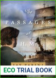 The Passages of H. M.: A Novel of Herman Melville