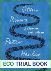 Other Rivers: A Chinese Education
