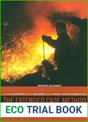 The Extended Case Method: Four Countries, Four Decades, Four Great Transformations, and One Theoretical Tradition