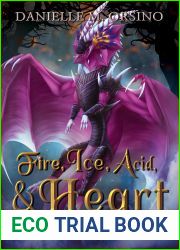 Fire, Ice, Acid, and Heart (A Fae Tale from the Veil Book 1)
