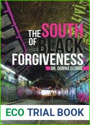 The South of Black Forgiveness