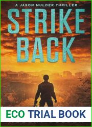 Strike Back: A Crime Action Thriller (Jason Mulder Thrillers Book 3)