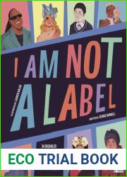 I Am Not a Label: 34 disabled artists, thinkers, athletes and activists from past and present