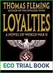 Loyalties: A Novel of World War II