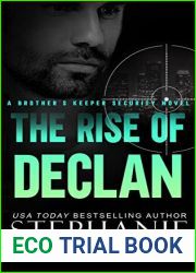 The Rise of Declan (Brother|s Keeper, #1B)