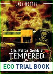 This Rotten World: Tempered in Blood