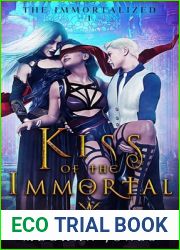 Kiss of the Immortal (The Immortalized #1)